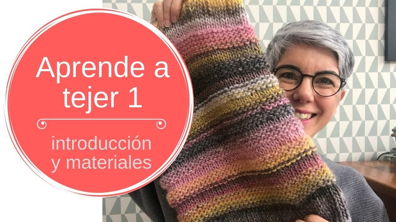 1. Aprende a tejer: introducción y materiales
