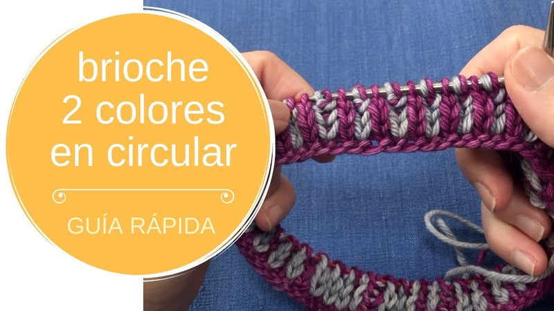 Brioche de 2 colores en circular – guía rápida