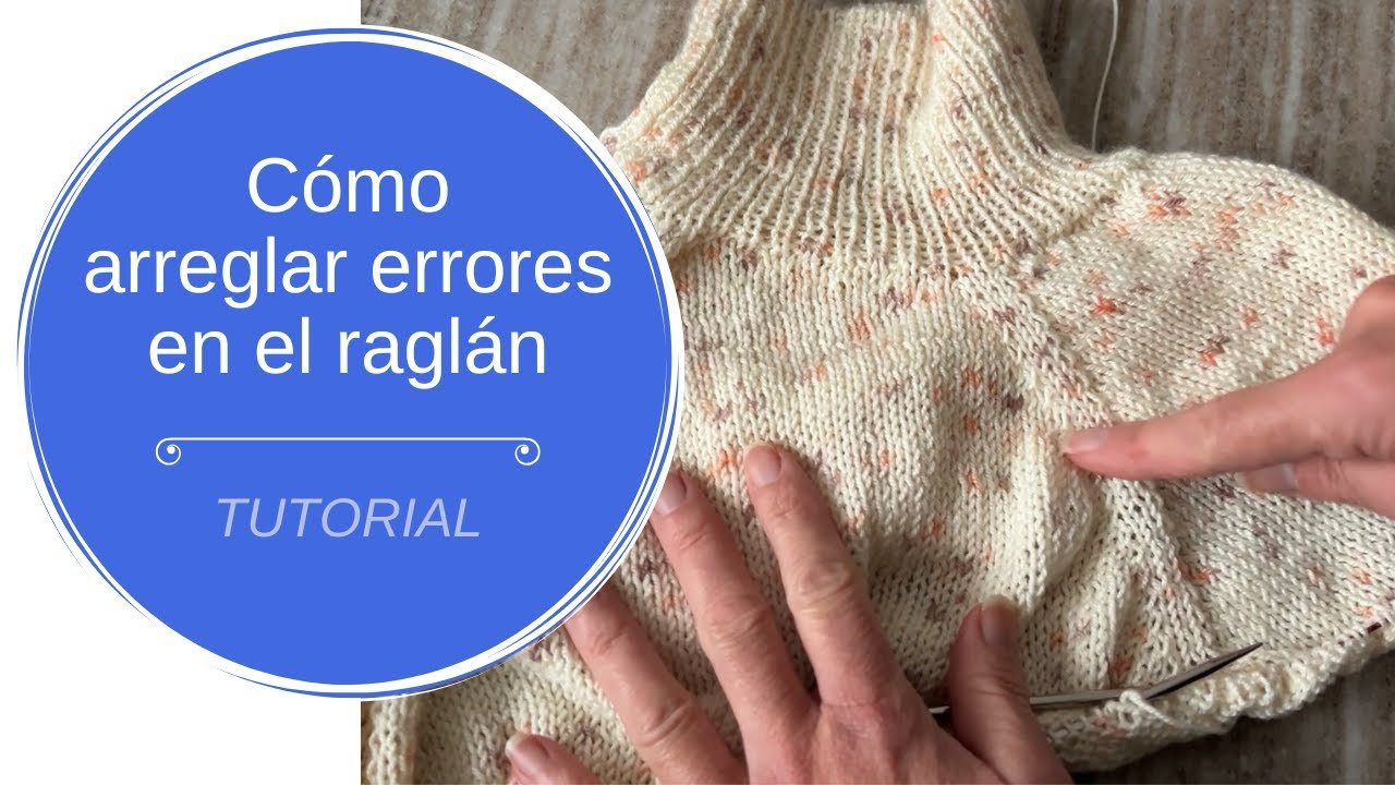 Cómo arreglar errores en el raglán