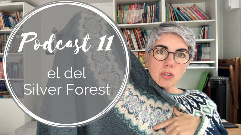 Podcast 11 – el del Silver Forest