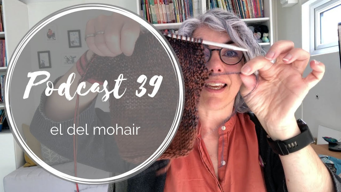 Podcast 39 – el del mohair