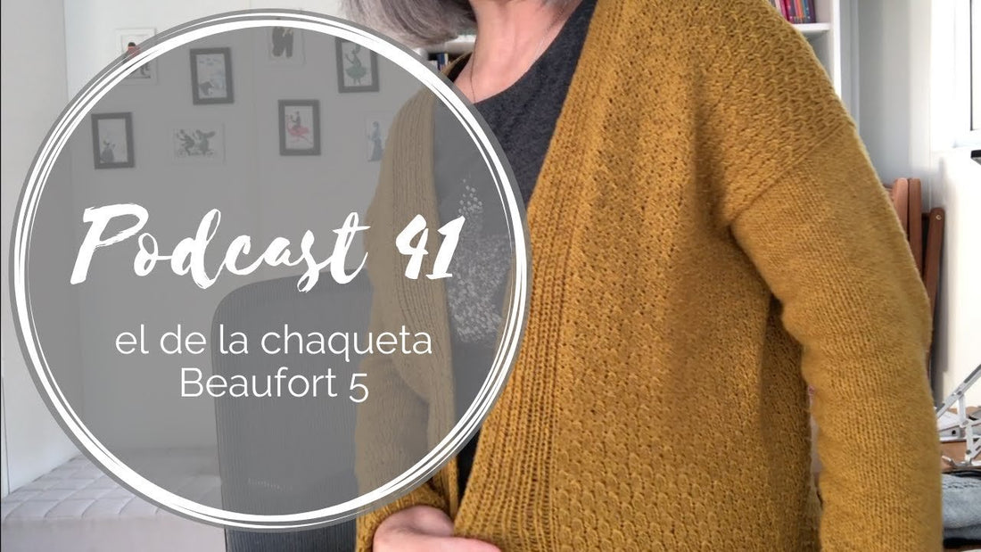 Podcast 41 – el de la chaqueta Beaufort 5