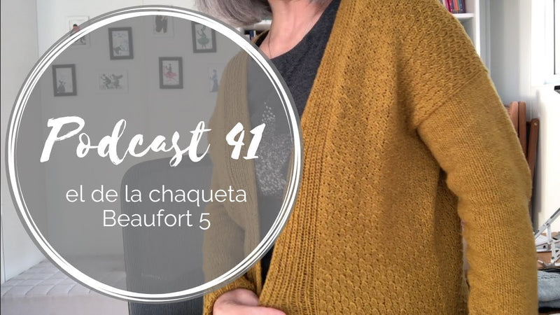 Podcast 41 – el de la chaqueta Beaufort 5