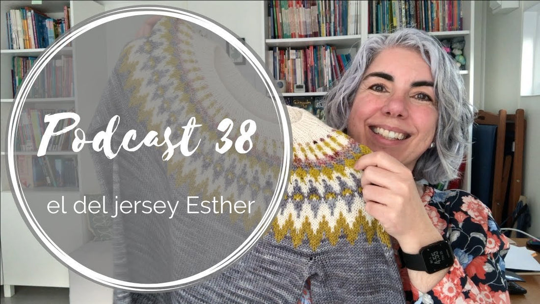 Podcast 38 – el del jersey Esther
