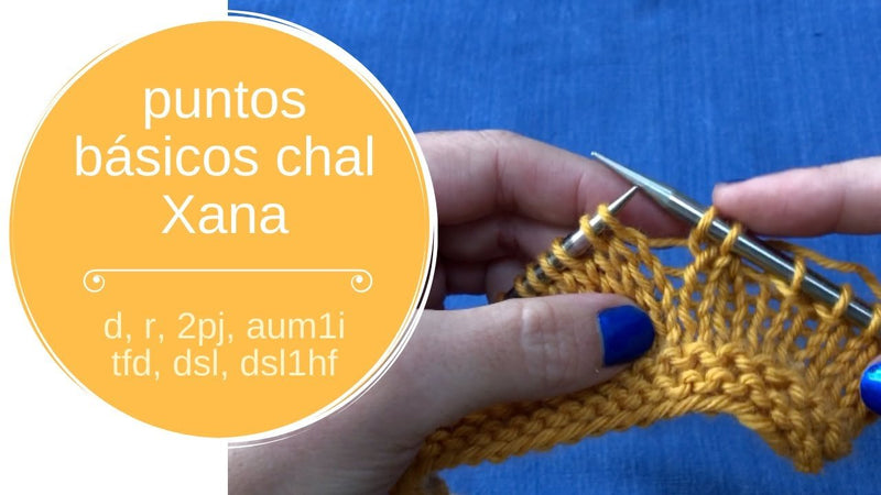 Puntos básicos del chal Xana – d, r, 2pj, aum1i, tfd, dsl, dsl1hf