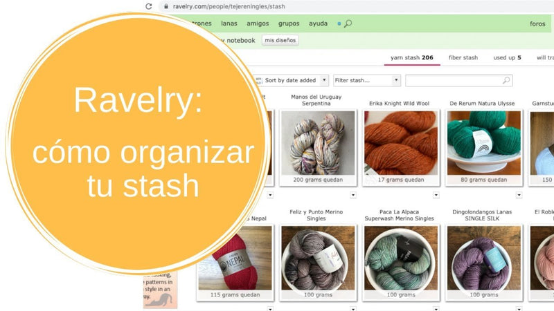 Ravelry: cómo organizar tu stash (reservas de lanas)