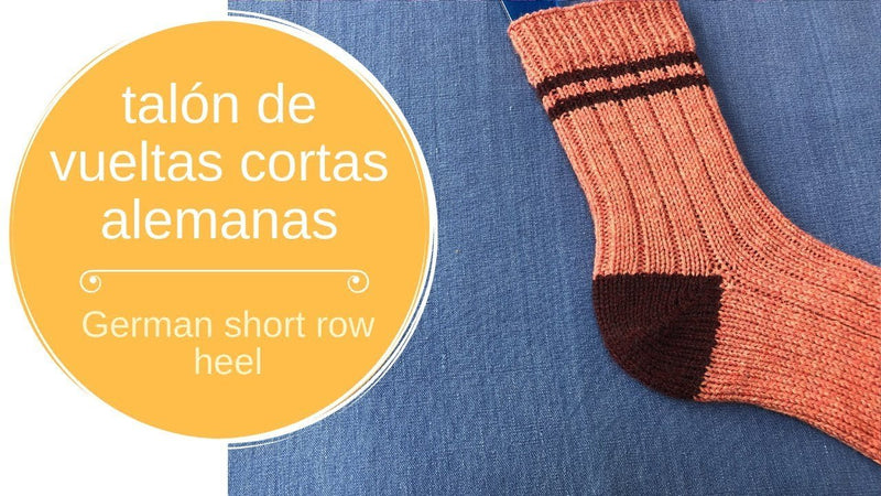 Talón de vueltas cortas alemanas – German short row heel