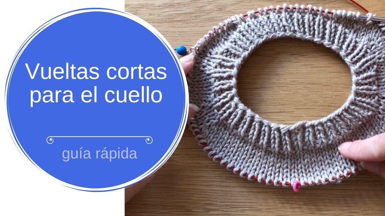 Vueltas cortas para el cuello